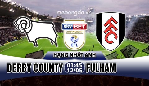 Link sopcast: Derby County vs Fulham, 01h45 ngày 12/5