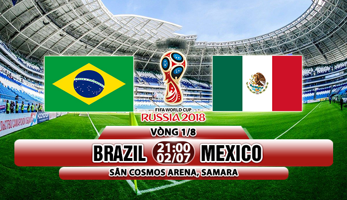 Link sopcast: Brazil vs Mexico 21h00 ngày 2/7 vòng 1/8