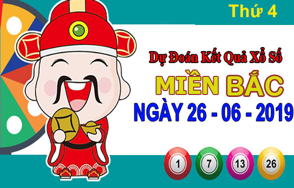 Thống kê XSMB – Dự đoán KQXSMB thứ 4 ngày 26/06/2019