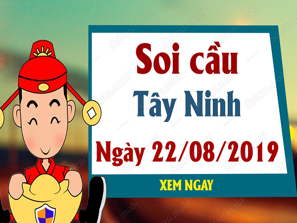 Tổng hợp kết quả kết quả xổ số Tây Ninh ngày 22/08 chuẩn xác