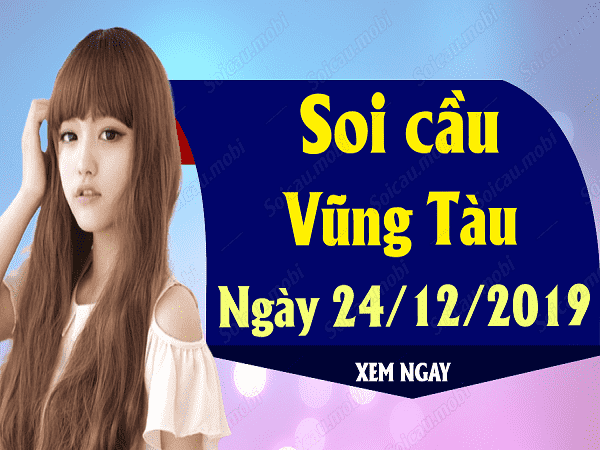 Nhận định xổ số kqxs vũng tàu ngày 24/12