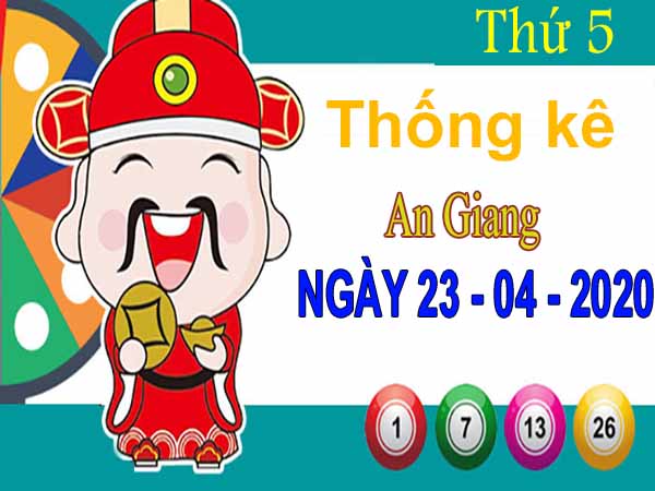 Thống kê XSAG ngày 23/4/2020 – Thống kê KQXS An Giang thứ 5