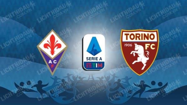 Nhận định Fiorentina vs Torino, 00h30 ngày 20/7/2020