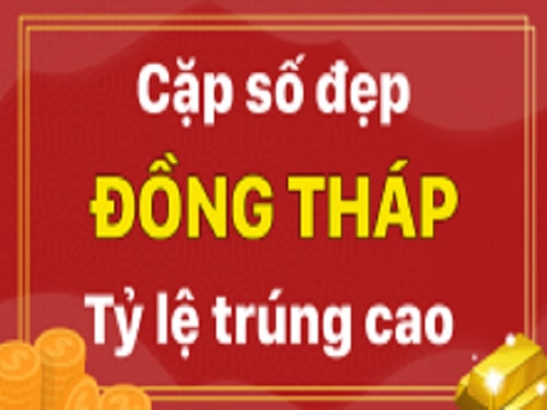 Phân tích XSDT 19/4/2021 – Phân tích xổ số Đồng Tháp hôm nay