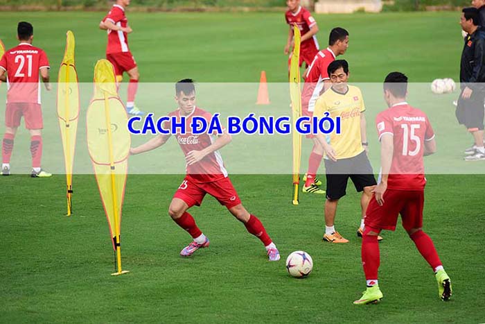 Chơi bóng đá giỏi – Luật chơi bóng đá chuẩn nhất