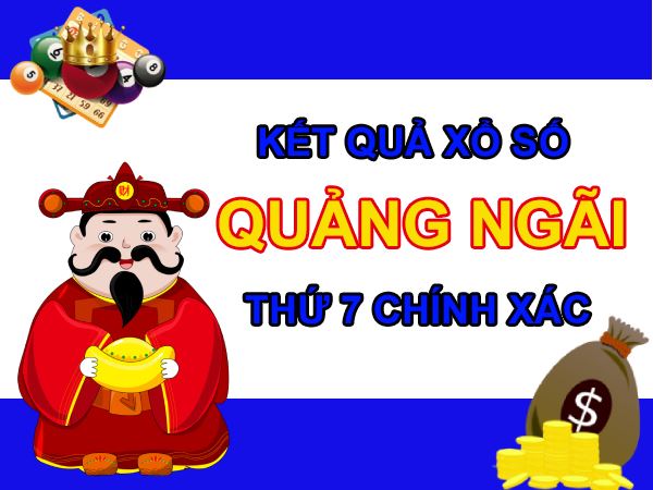 Phân tích XSQNG 17/7/2021 thứ 7 chuẩn xác cùng cao thủ