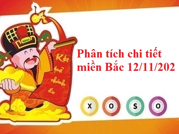 Phân tích chi tiết miền Bắc 12/11/2021 hôm nay