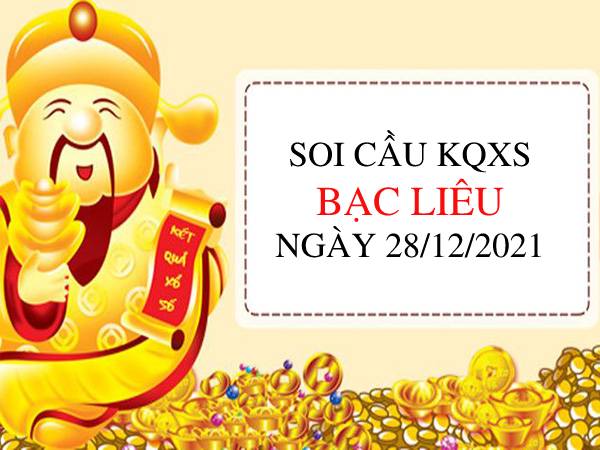 Thống kê KQXSBL ngày 28/12/2021 chốt lô VIP thứ 3 hôm nay