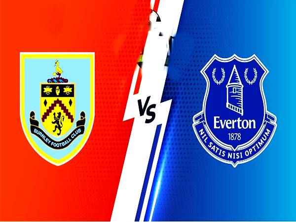 Nhận định kết quả Burnley vs Everton 22h ngày 26/12 NHA