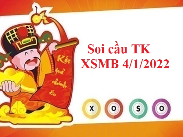 Thống kê TK KQXSMB 4/1/2022 hôm nay