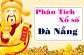 Phân tích kqxs Đà Nẵng ngày 12/1/2022