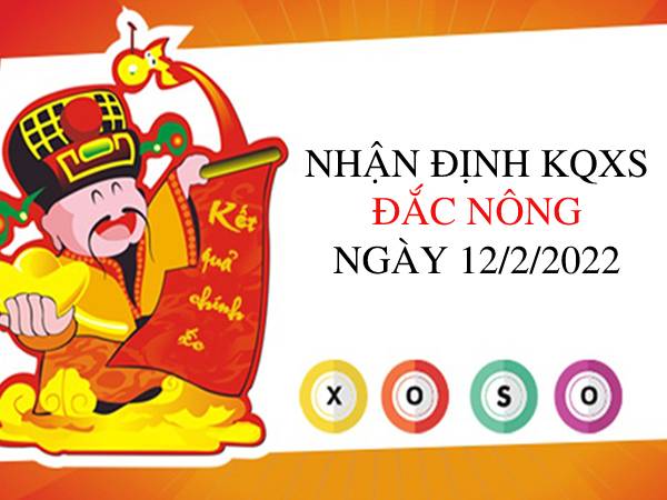 Nhận định KQXSDNO ngày 12/2/2022 chốt lô bạch thủ thứ 7