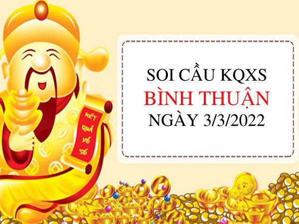 Thống kê KQXSBTH ngày 3/3/2022 chốt lô VIP hôm nay thứ 5