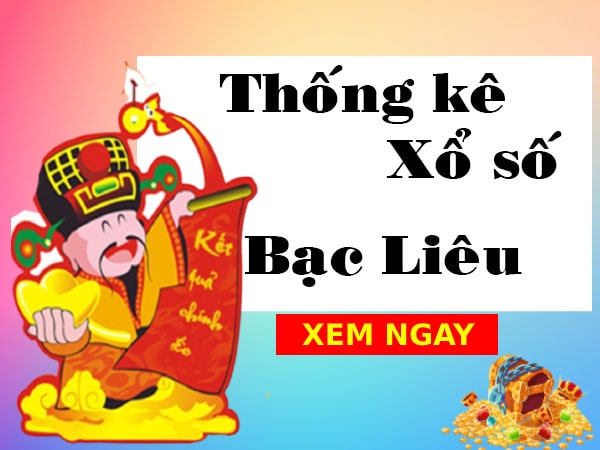 Thống kê XSBL 21/6/2022, thống kê loto Bạc Liêu