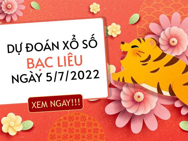 Dự đoán kết quả xổ số Bạc Liêu ngày 5/7/2022 hôm nay thứ 3