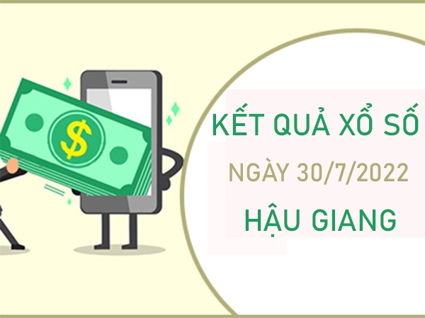 Dự đoán XSHG 30/7/2022 phân tích chốt số giờ vàng