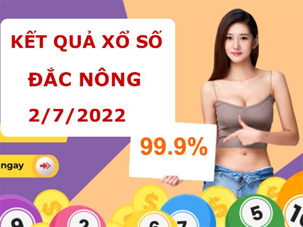 Phân tích sổ số Đắc Nông ngày 2/7/2022 thống kê lô hôm nay