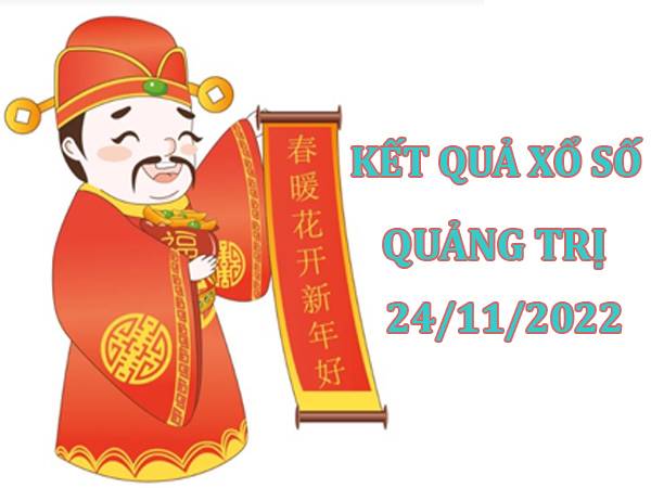 Phân tích XSQT ngày 24/11/2022 thống kê xổ số Quảng Trị thứ 5