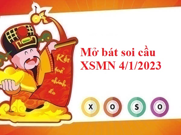 Mở bát thống kê XSMN 4/1/2023 hôm nay