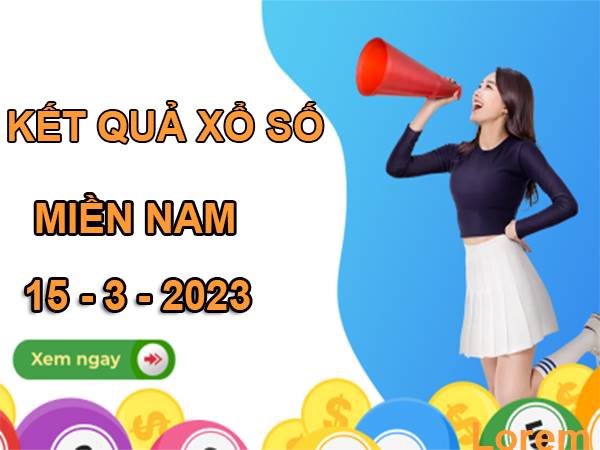 Phân tích kết quả XSMN ngày 15/3/2023 thứ 4 chuẩn xác nhất