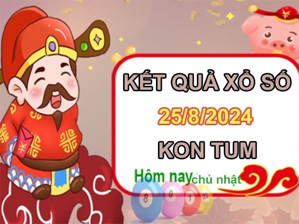 Loto VIP XSKTUM​​​​​​​ 25/8/2024 chốt số tỷ lệ trúng cao