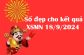 Số đẹp cho kết quả xổ số miền Nam 18/9/2024